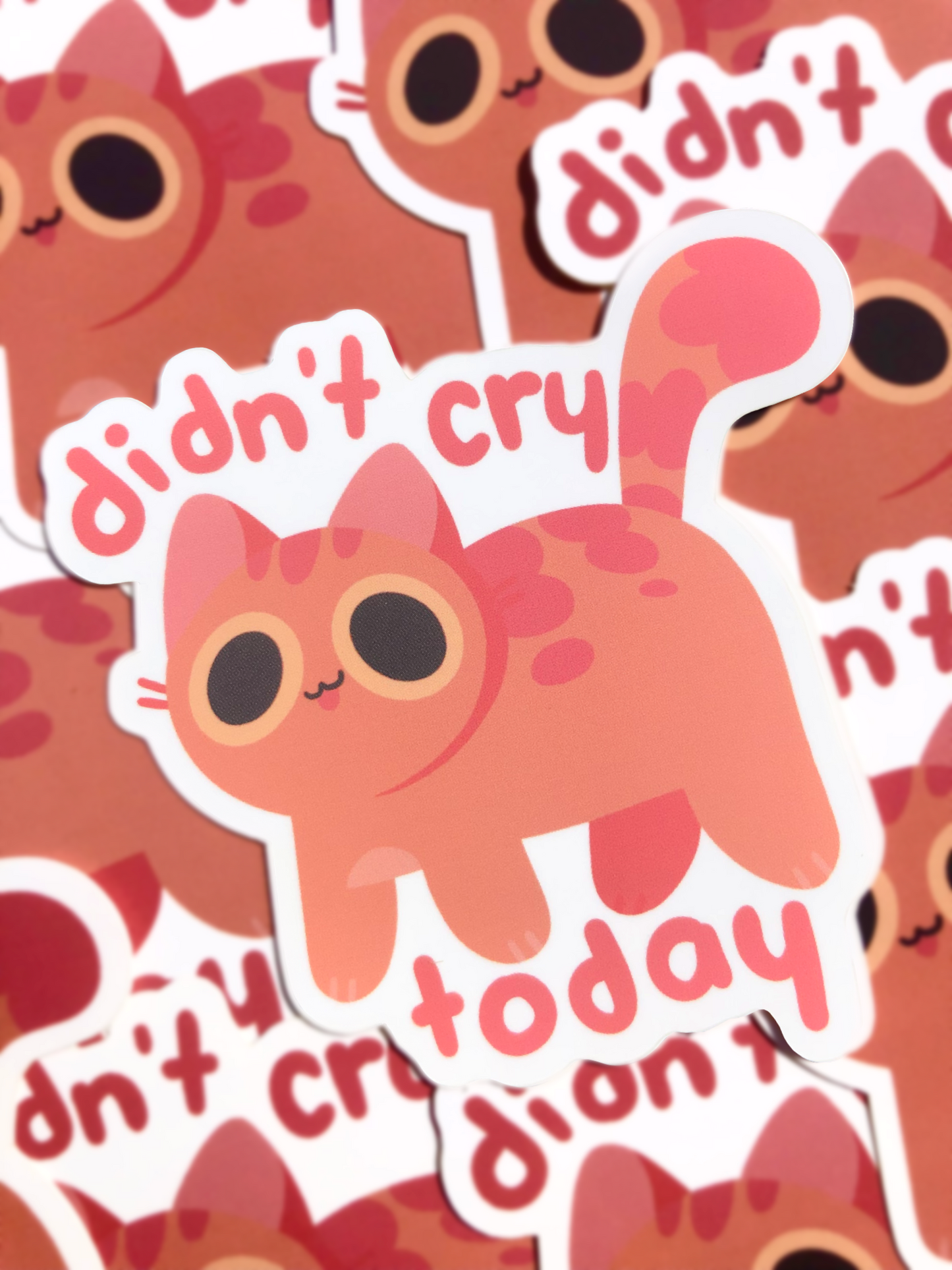 didn't cry today sticker